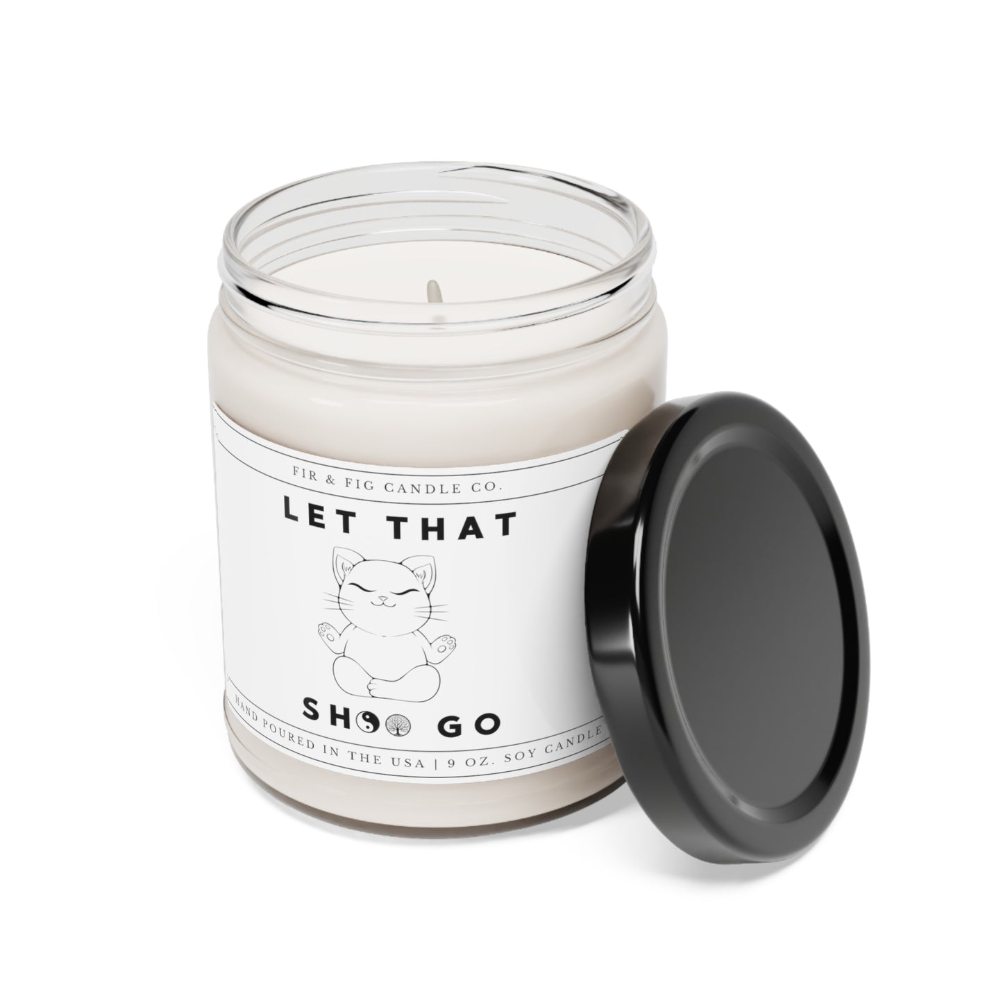 Let That SH*! Go 100% Eco-Friendly 9oz Soy Candle, Funny Candle Gift, Gift for Him, Gift for Her, Gift for Mom, Zen Cat Decor, Cat Lovers, Eco-Friendly Fragrance, Humorous Home Decor, Gift for Cat Lovers, Relaxation with a Twist