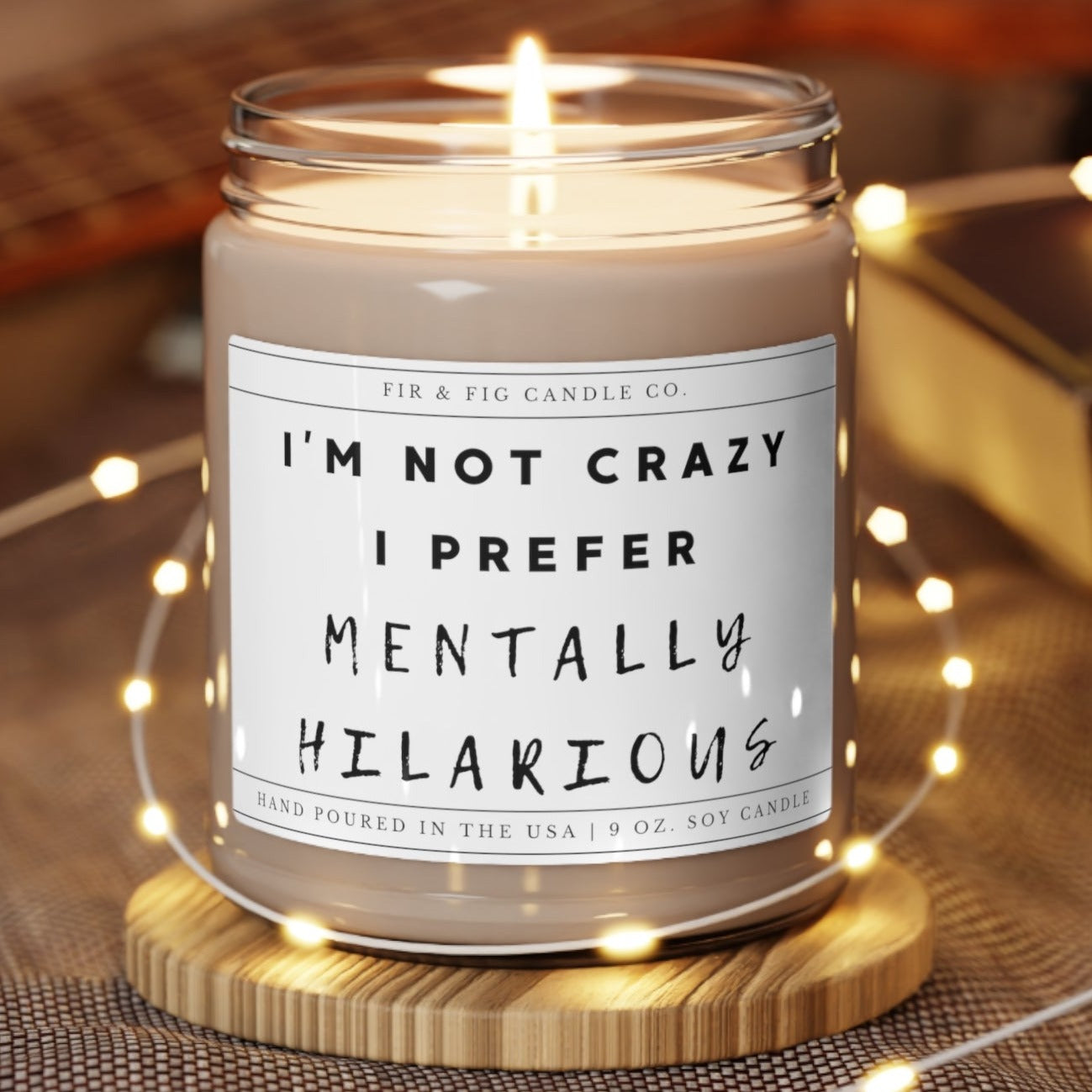 I'm Not Crazy I Prefer Mentally Hilarious 100% Eco-Friendly 9oz Soy Candle, Funny Candle Gift,Gift for Him, Gift for Her, Gift for Mom decor, Funny Candle Gift, Mental Hilarity, Soy Wax Candle Set, Eco-Friendly Fragrance, Humorous Home Decor