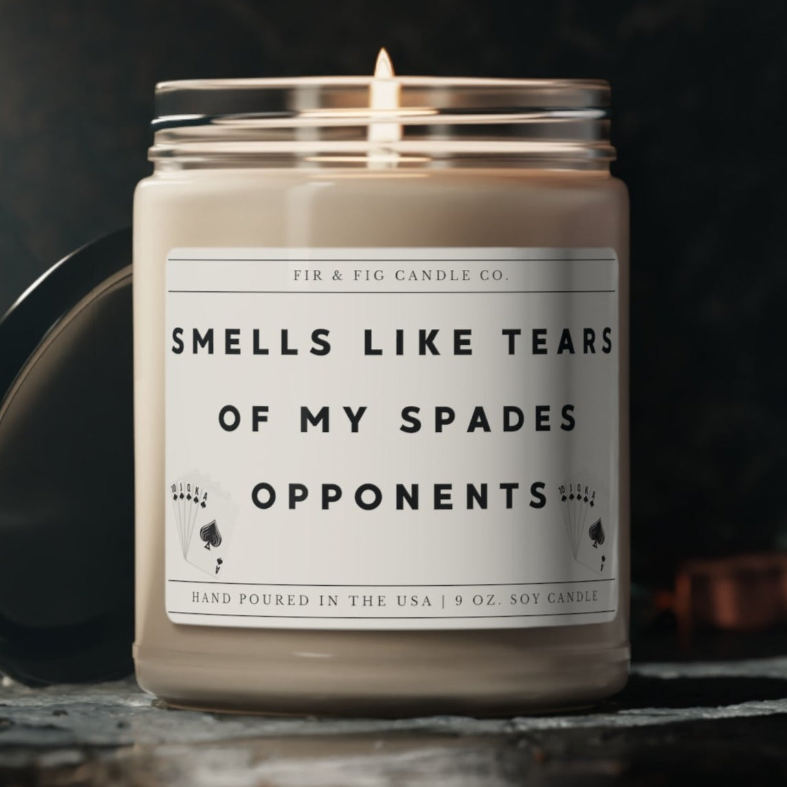 Smells Like Tears of my SPADES Opponents 100% Eco-Friendly 9oz Soy Candle, Spades candle, Spades gift for her, Spades gift for him, fun game