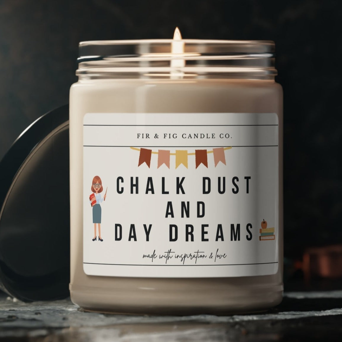 Chalk Dust and Daydreams Eco-Friendly 100% Soy Candle, Teacher Candle,Teachers Appreciation Week Gift,Gift for Teacher, Funny Teacher Candle