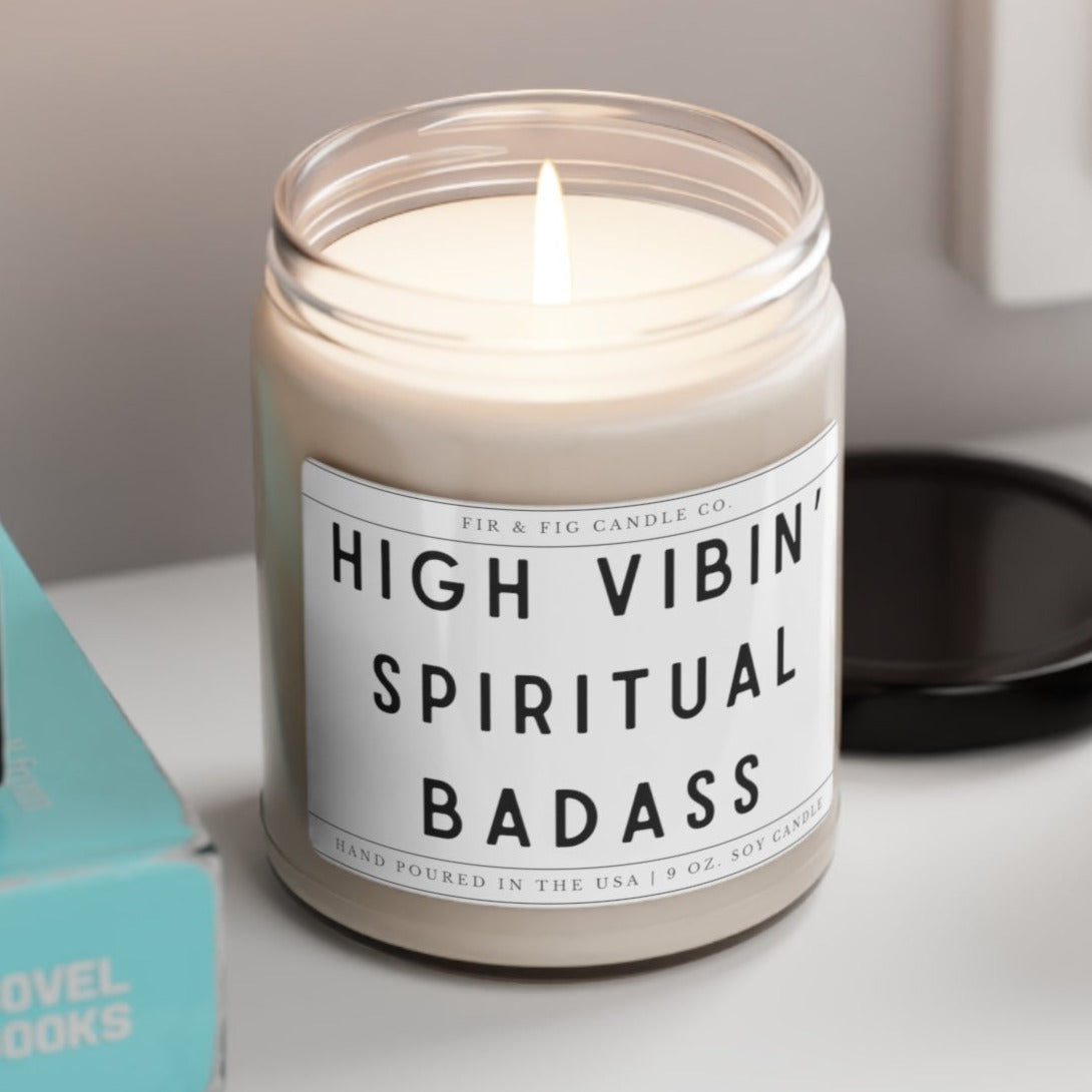 High Vibin' Spiritual Badass 100% Eco-Friendly 9oz Soy Candle, spiritual decor, Funny candle, positive energy gift, meditation candle gift