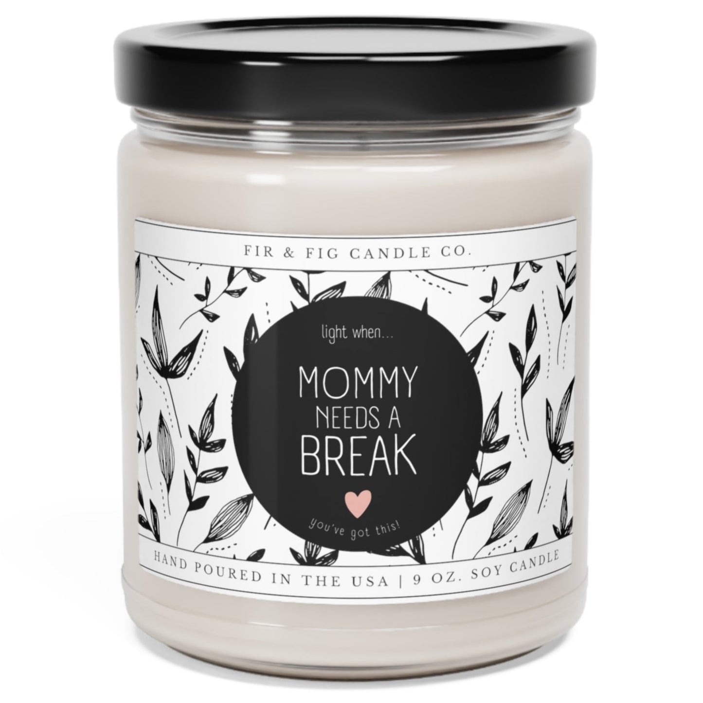 Mommy Needs a Break 100% Eco-Friendly 9oz Soy Candle, Self Love is not Selfish, Fall Vibes candle,fall candles, fall decor, farmhouse candle