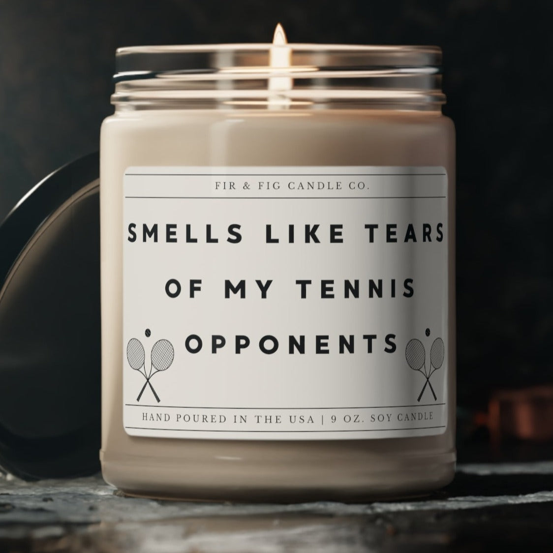 Smells Like Tears of my Tennis Opponents 100% Eco-Friendly 9oz Soy Candle, Funny Candles, Gift for Him, candle Gift, Birthday Gift, dad gift