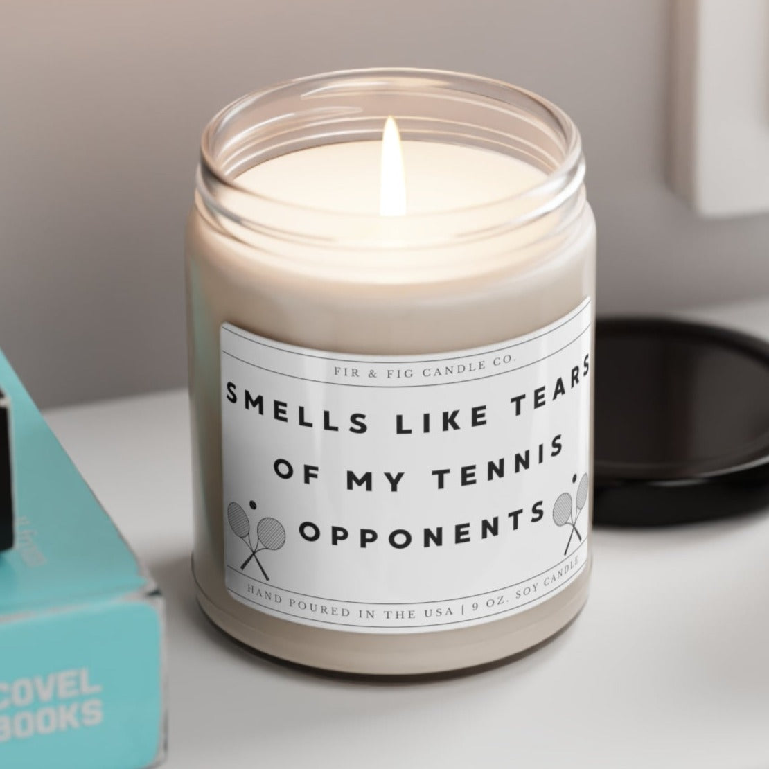 Smells Like Tears of my Tennis Opponents 100% Eco-Friendly 9oz Soy Candle, Funny Candles, Gift for Him, candle Gift, Birthday Gift, dad gift