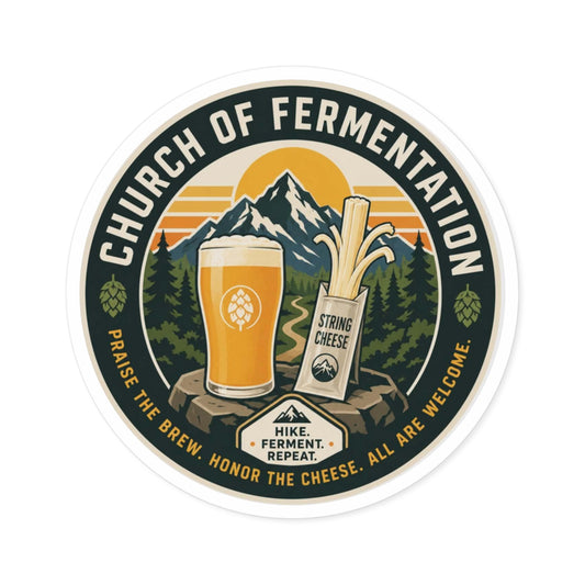 Church of Fermentation Round Sticker — Beer & Cheese Hiking Decal