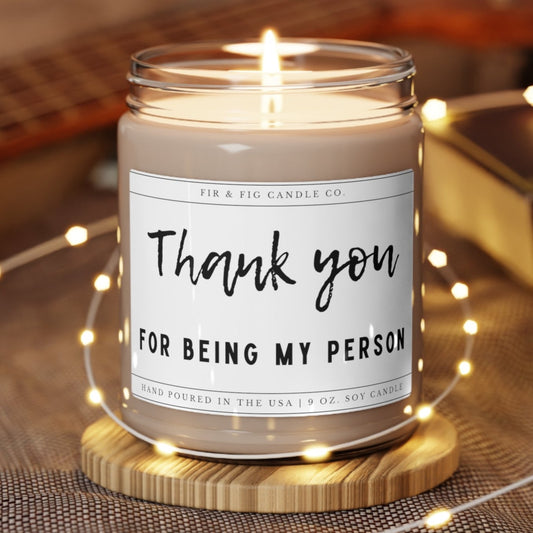 Thank you for being my Person 100% Eco-Friendly 9oz Soy Candle, Friendship Candle, co-worker Candle gift, Gift for co-worker, Staff candle