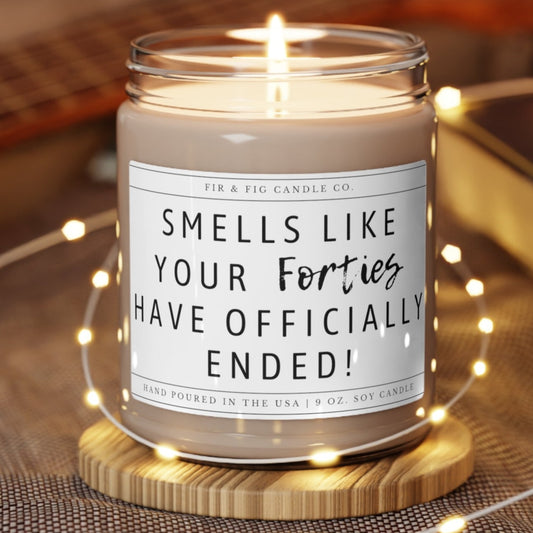 Smells like your forties have ended 100% Eco-Friendly Soy Candle, Look at You Turning 50, 50th Birthday Candle, 40's have ended candle gift