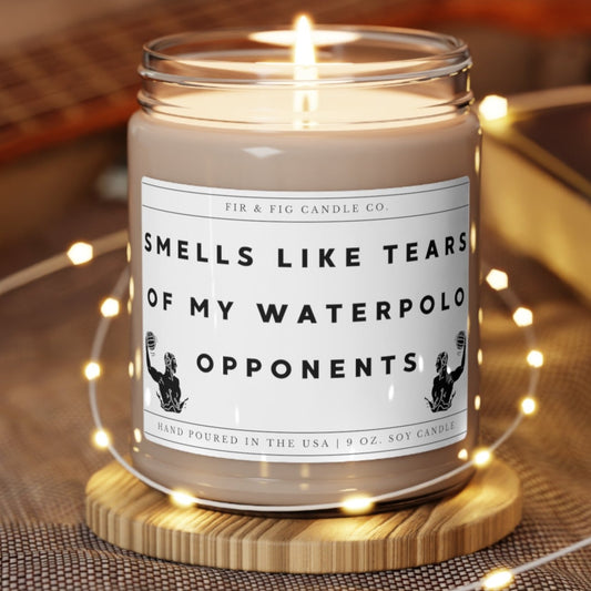 Smells Like Tears of my WATERPOLO Opponents 100% Eco-Friendly 9oz Soy Candle, Funny Candles, Gift for Him, candle Gift, Birthday Gift, decor