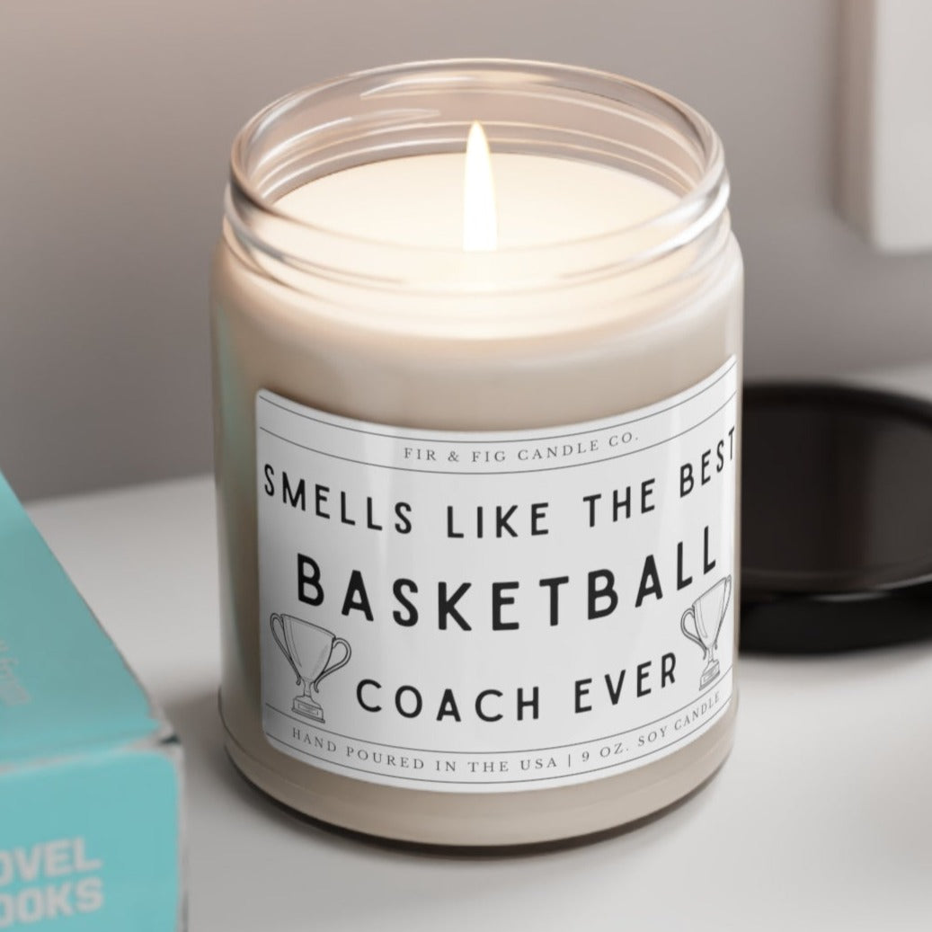 Smells Like The Best BASKETBALL Coach ever 100% Eco-Friendly 9oz Soy Candle, coach candle, Coach gift for her,gift for him, coach Gift award