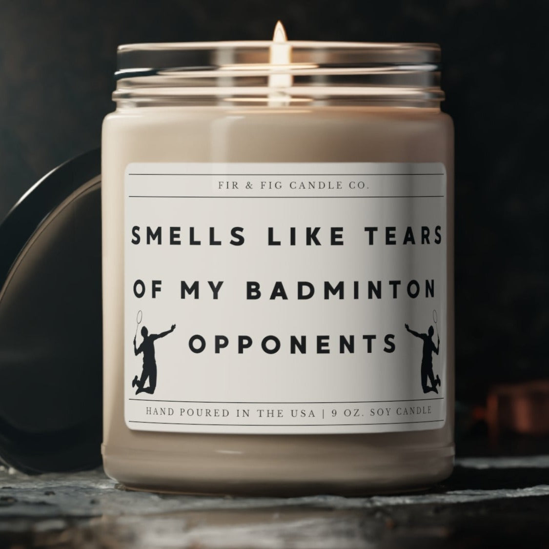 Smells Like Tears of my BADMINTON Opponents 100% Eco-Friendly 9oz Soy Candle,Funny Candles,Gift for Him,Badminton candle Gift, Birthday Gift