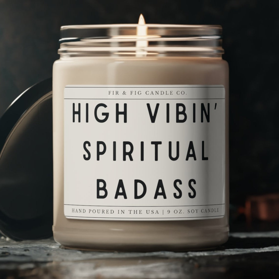 High Vibin' Spiritual Badass 100% Eco-Friendly 9oz Soy Candle, spiritual decor, Funny candle, positive energy gift, meditation candle gift