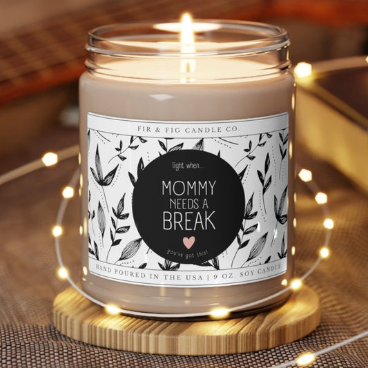 Mommy Needs a Break 100% Eco-Friendly 9oz Soy Candle, Self Love is not Selfish, Fall Vibes candle,fall candles, fall decor, farmhouse candle