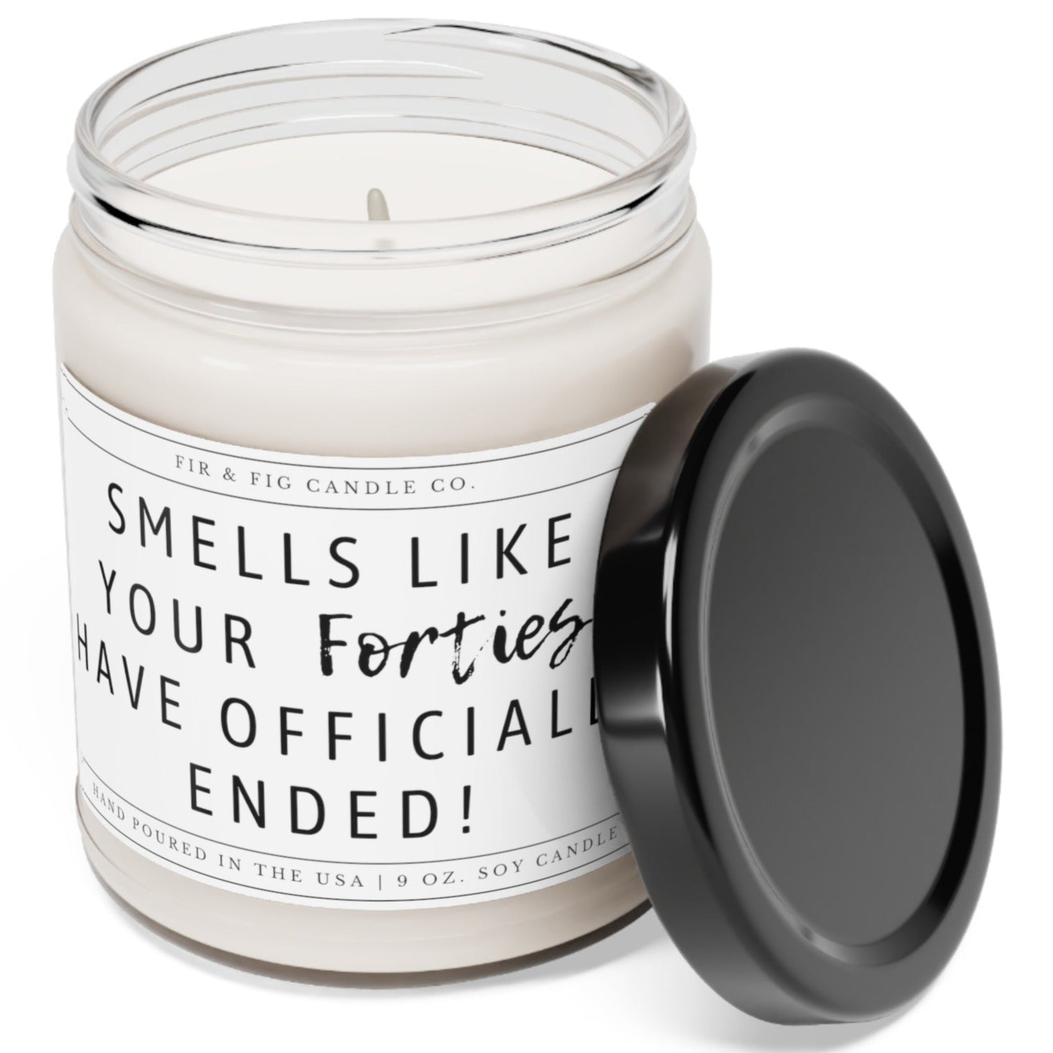 Smells like your forties have ended 100% Eco-Friendly Soy Candle, Look at You Turning 50, 50th Birthday Candle, 40's have ended candle gift