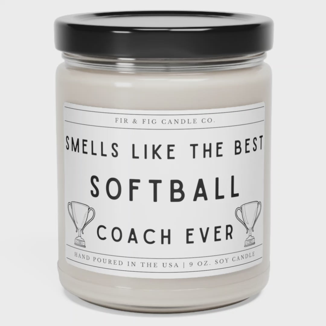 Smells Like The Best SOFTBALL Coach ever 100% Eco-Friendly 9oz Soy Candle, coach candle, Coach gift for her, gift for him, coachs Gift award