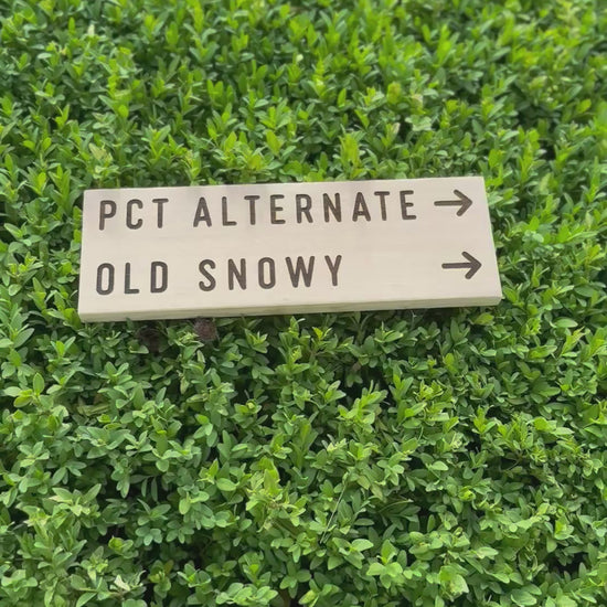 Handmade Old Snowy Trail wooden sign, a unique gift for Pacific Crest Trail hikers, PCT thru hikers, and backpackers
